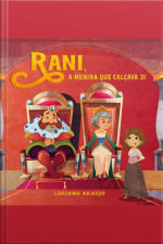 Rani, A Menina Que Calçava 31