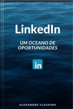 Linkedln Um Oceano De Oportunidades