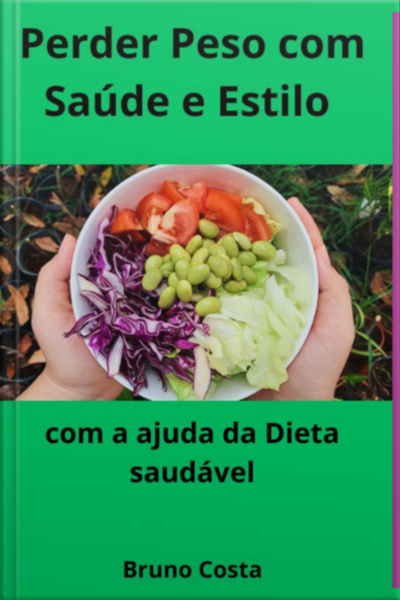 Perder Peso Com Saúde E Estilo