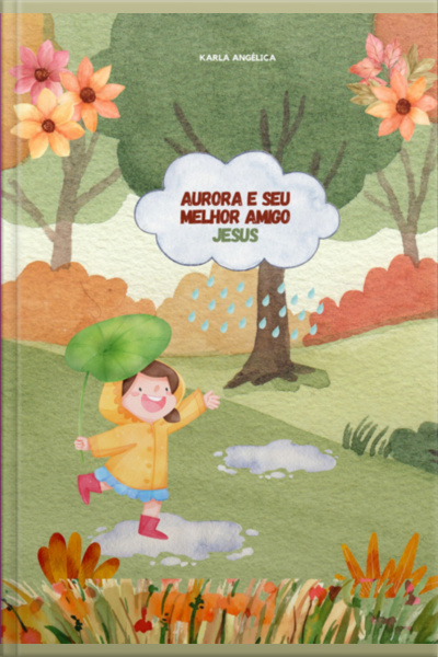 Aurora E Seu Melhor Amigo Jesus