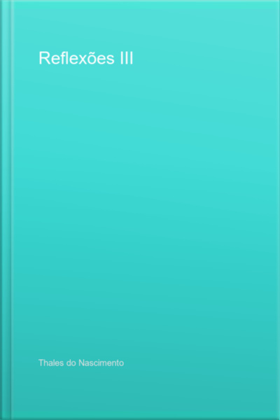 Reflexões Iii