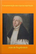 A Ornamentação Das Núpcias Espirituais