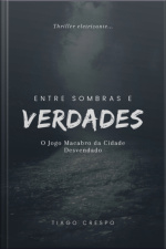 Entre Sombras E Verdades