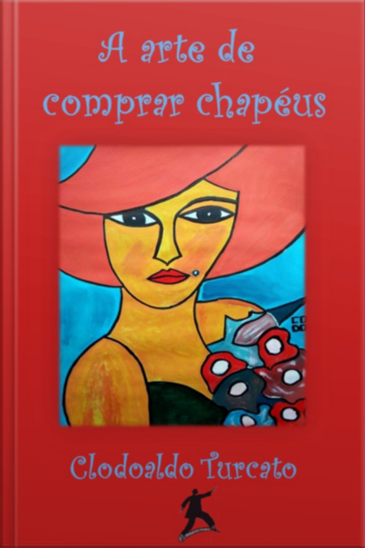A Arte De Comprar Chapéus