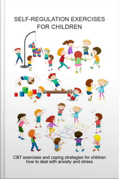 Self-regulation Exercises For Children