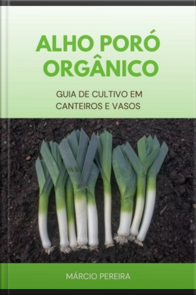 Alho Poró Orgânico