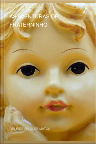 As Aventuras De Fraterninho