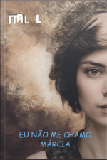 Eu Não Me Chamo Marcia