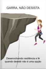 Garra, Não Desista