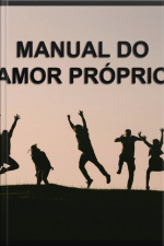 Manual Do Amor Próprio