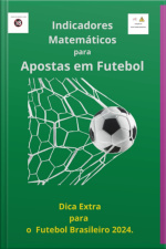 Indicadores Matemáticos Para Apostas Em Futebol