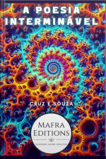 a Poesia Interminável Por Cruz E Sousa