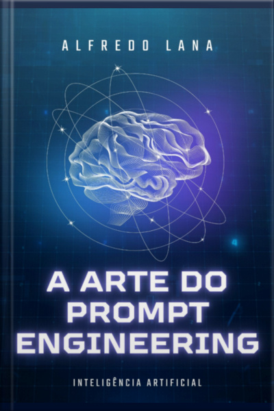 A Arte Do Prompt Engineering