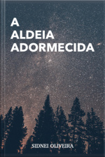 A Aldeia Adormecida