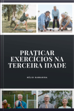 Praticar Exercícios Na Terceira Idade