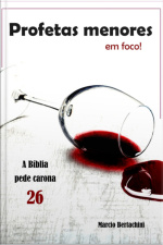 Profetas Menores Em Foco!