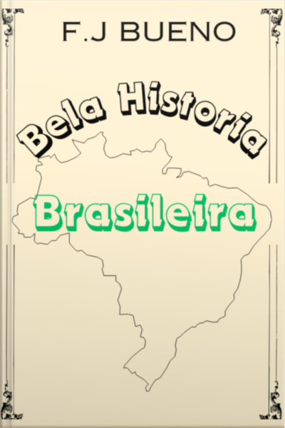 Bela Historia Brasileira