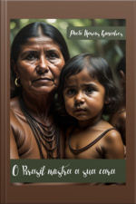 O Brasil Mostra A Sua Cara (capa Dura)