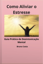 Como Aliviar O Estresse