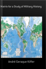Matrix For A Study Of Military History