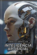 Turbine Sua Empresa Com Inteligência Artificial