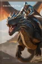 Entre Brasas E Fogo