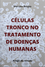 Células Tronco No Tratamento De Doenças Humanas