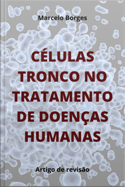 Células Tronco No Tratamento De Doenças Humanas
