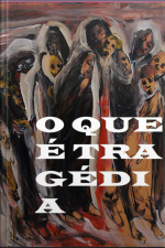 O Que É Tragédia