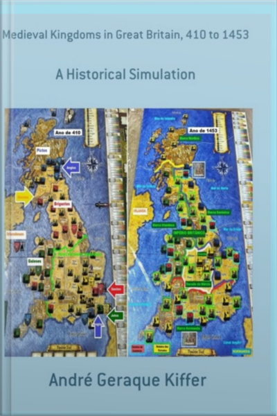Medieval Kingdoms In Great Britain, 410 To 1453