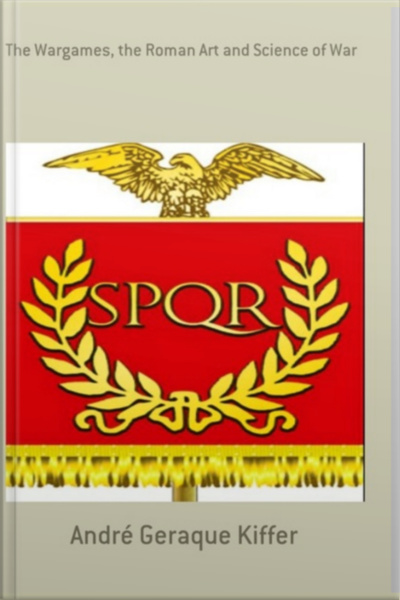 The Wargames, The Roman Art And Science Of War