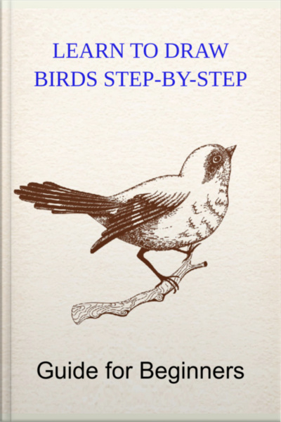 Learn To Draw Birds Step-by-step