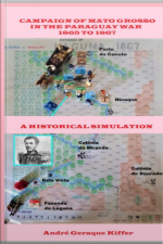 Campaign Of Mato Grosso In The Paraguay War, 1865-1867
