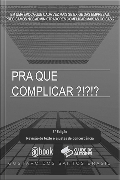 Pra Que Complicar ?!?!?