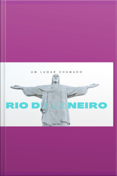 Um Lugar Chamado Rio De Janeiro