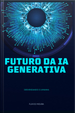 Futuro Da Ia Generativa