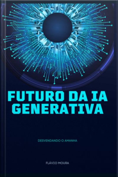 Futuro Da Ia Generativa