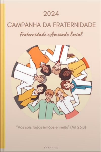 Campanha Da Fraternidade 2024