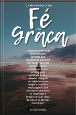 Caminhando Na Fé E Na Graca