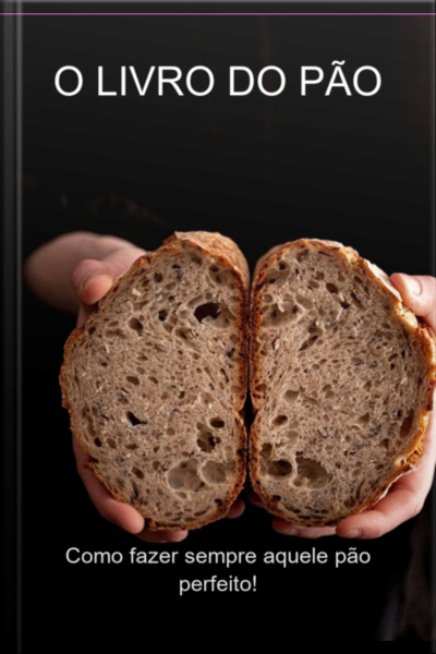 O Livro Do Pão