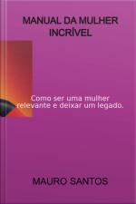 Manual Da Mulher Incrível