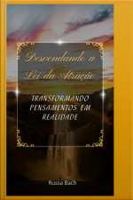 Desvendando A Lei Da Atração