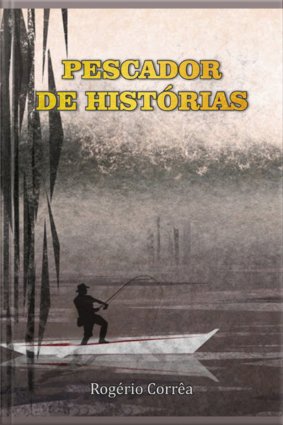 Pescador De Histórias
