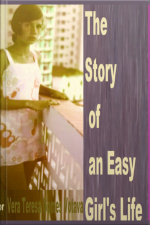 The Story Of An Easy Girls Life
