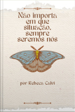 Não Importa Em Que Situação, Seremos Nós No Final
