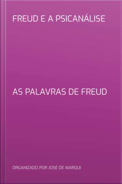 Freud E A Psicanálise