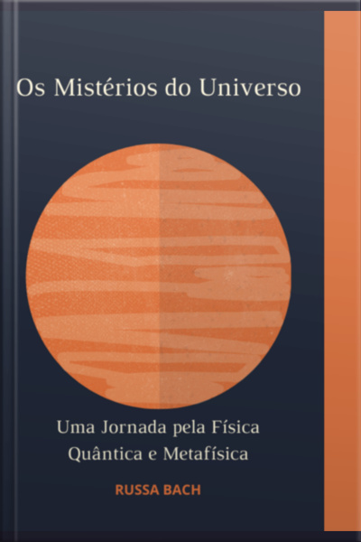 Os Mistérios Do Universo: