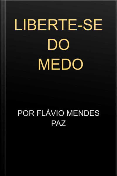 Liberte-se Do Medo