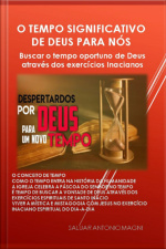 O Tempo Significativo De Deus Para Nós
