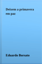 Deixem A Primavera Em Paz